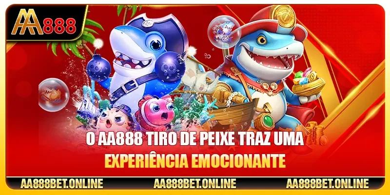 O AA888 Tiro de Peixe traz uma experiência emocionante